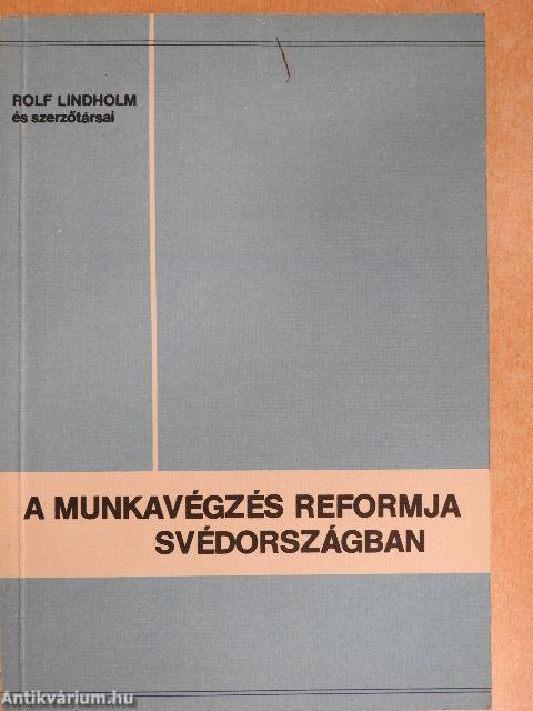 A munkavégzés reformja Svédországban