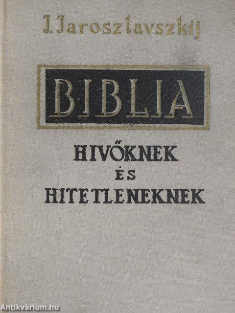 Biblia hívőknek és hitetleneknek