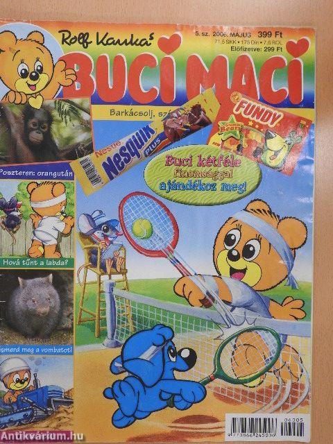 Buci Maci 2006. május