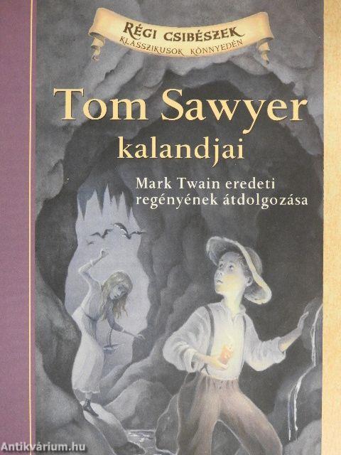 Tom Sawyer kalandjai