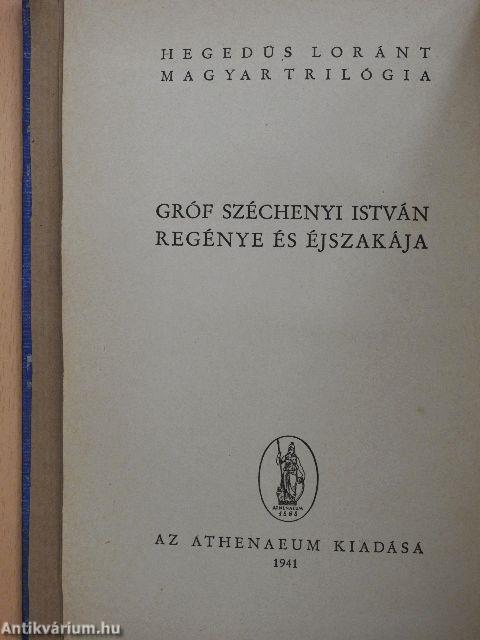 Gróf Széchenyi István regénye és éjszakája