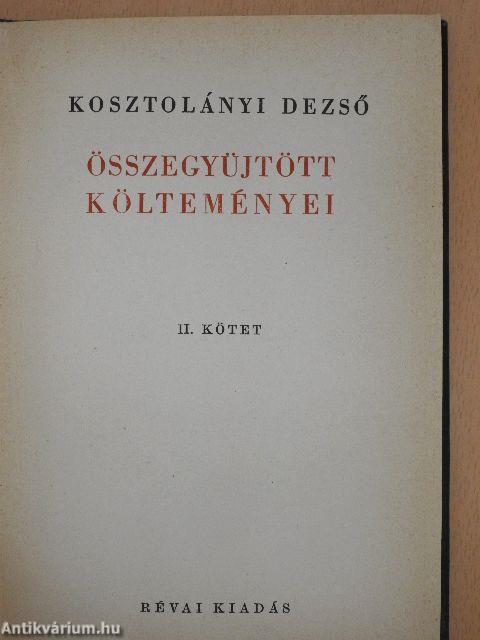 Kosztolányi Dezső összegyűjtött költeményei II.