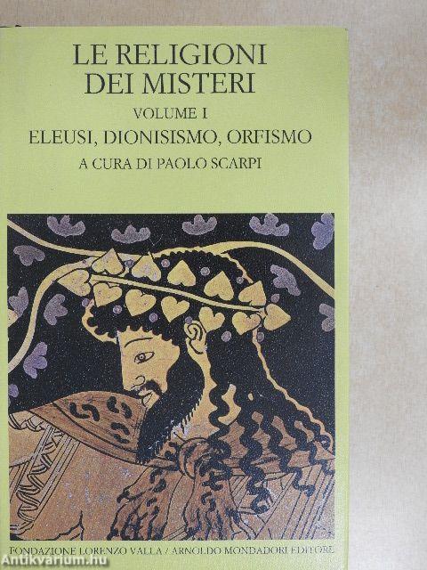 Le religioni dei misteri I.