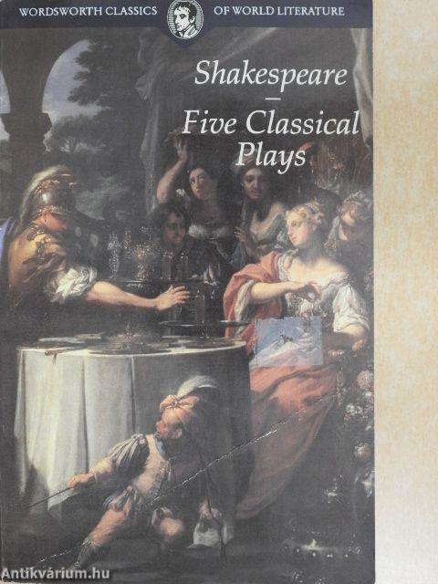 Five Classical Plays