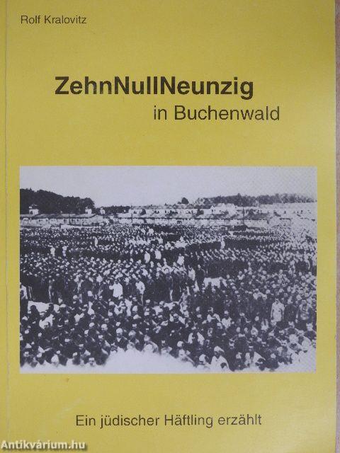 ZehnNullNeunzig in Buchenwald