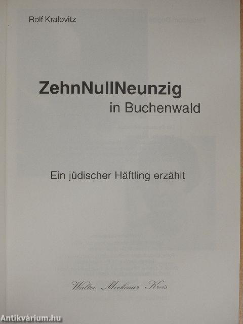 ZehnNullNeunzig in Buchenwald