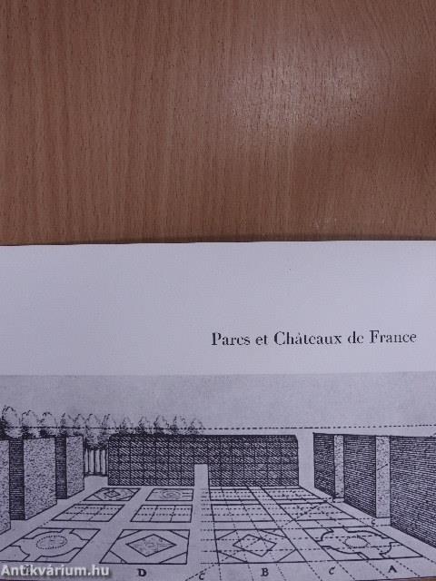 Parcs et Chateaux de France