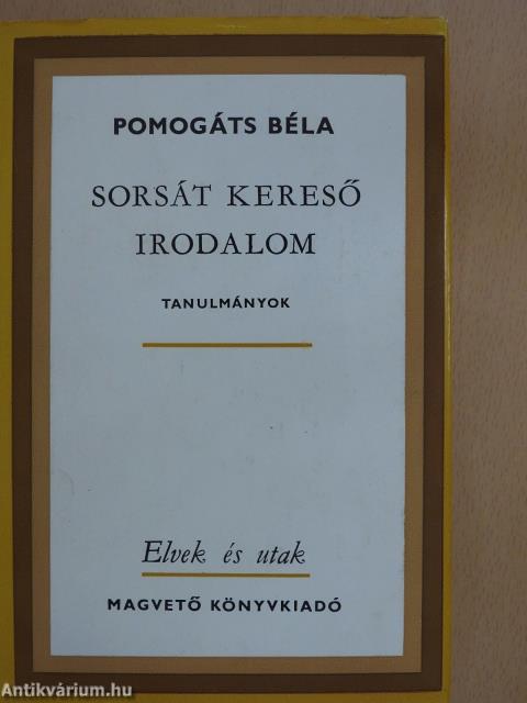 Sorsát kereső irodalom (dedikált példány)