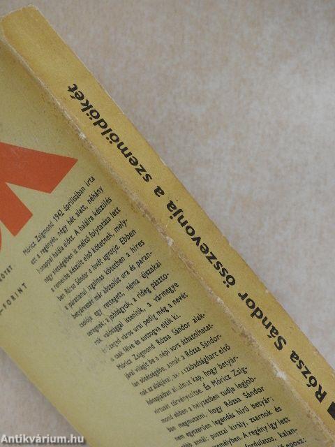 Rózsa Sándor összevonja a szemöldökét