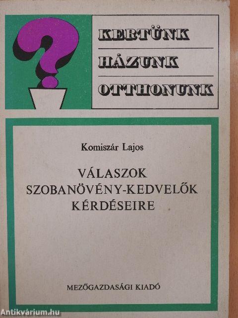 Válaszok szobanövény-kedvelők kérdéseire