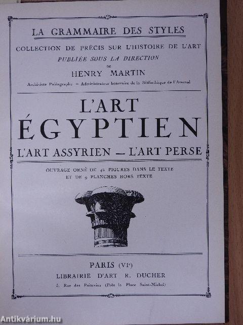 L'art égyptien/L'art grec et l'art romain/L'art musulman