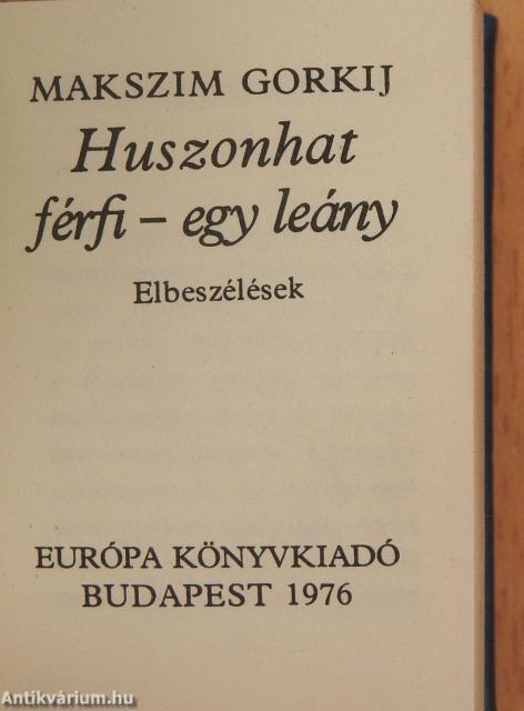 Huszonhat férfi - egy leány (minikönyv)