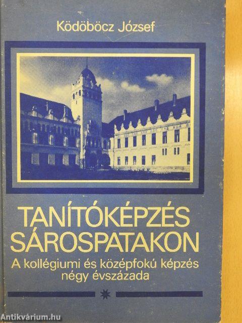 Tanítóképzés Sárospatakon