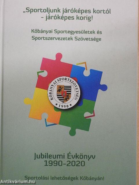 Kőbányai Sportegyesületek és Sportszervezetek Szövetsége Jubileumi évkönyv 1990-2020