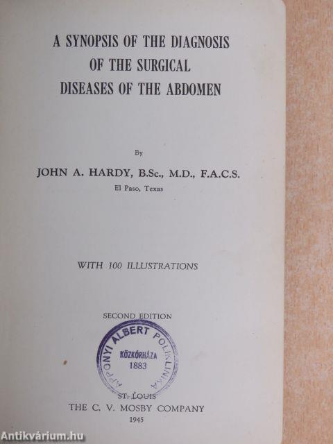 A synopsis of the diagnosis of the surgical diseases of the abdomen