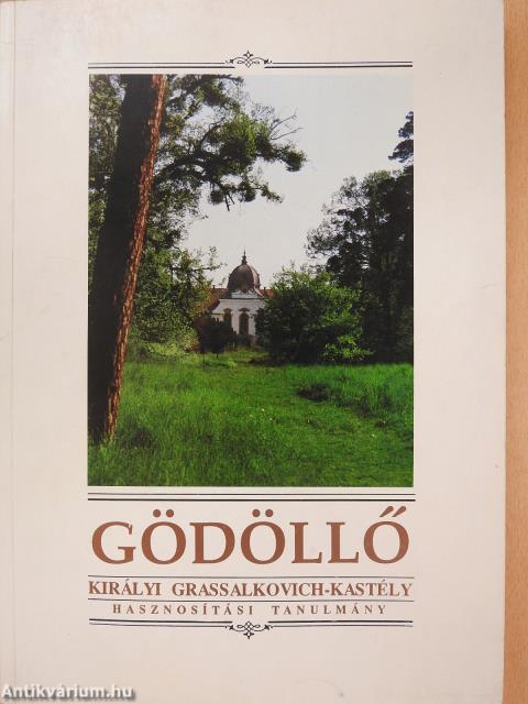 Gödöllő - Királyi Grassalkovich-kastély (aláírt példány)