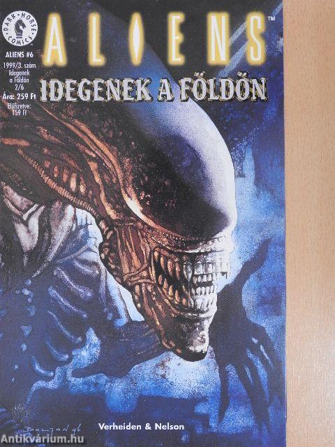 Aliens - Idegenek a Földön 1999/3.