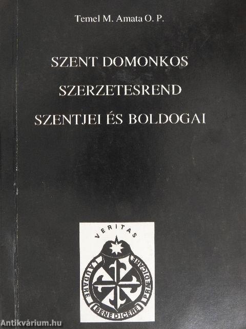 Szent Domonkos szerzetesrend szentjei és boldogai