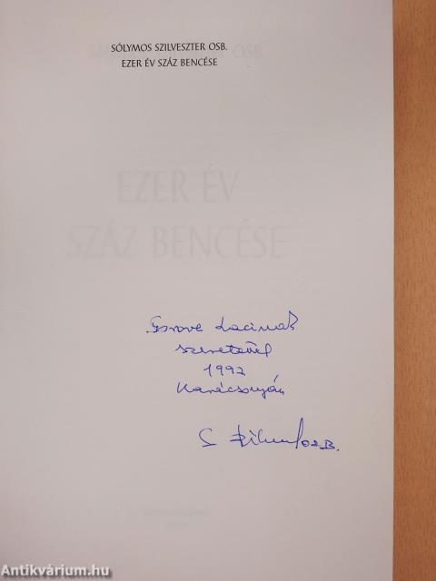 Ezer év száz bencése (dedikált példány)