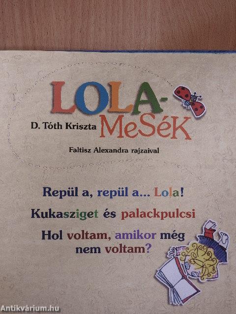 Repül a, repül a...Lola! - DVD-vel