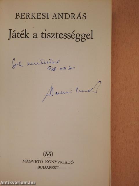 Játék a tisztességgel (dedikált példány)