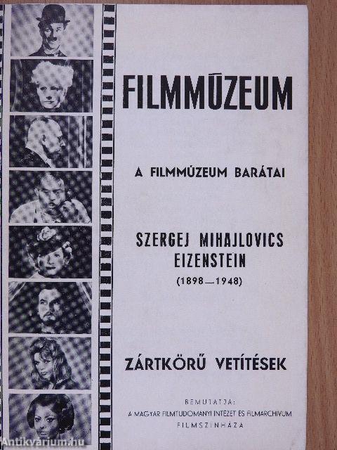 A Filmmúzeum barátai - Szergej Mihajlovics Eizenstein