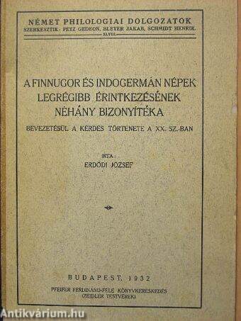 A finnugor és indogermán népek legrégibb érintkezésének néhány bizonyítéka