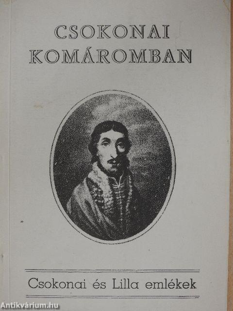 Csokonai és Lilla emlékek Komárom megyében