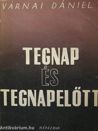 Tegnap és tegnapelőtt