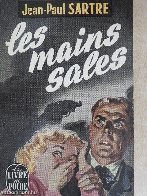 Les mains sales