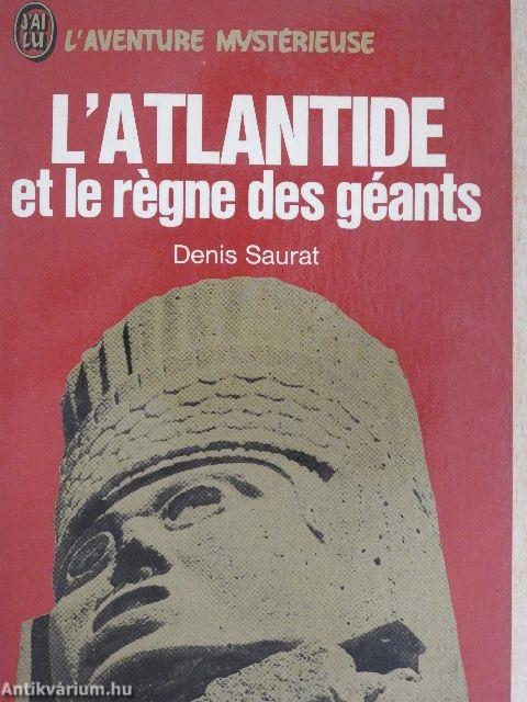 L'Atlantide et le régne des géants