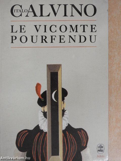 Le Vicomte pourfendu