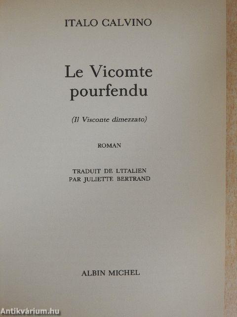 Le Vicomte pourfendu