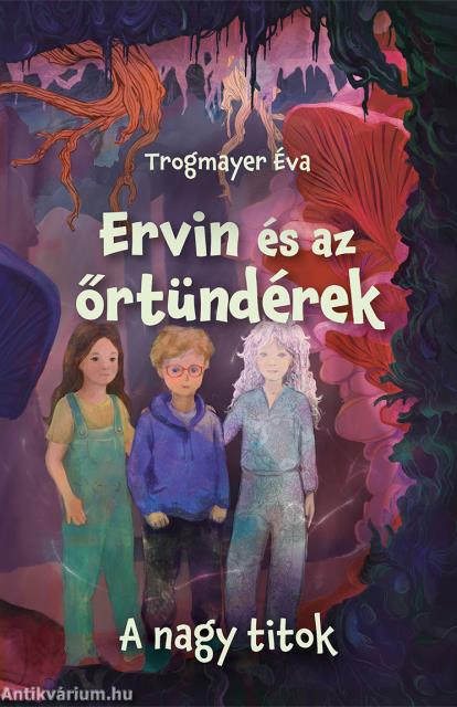 Ervin és az őrtündérek 2. - A nagy titok