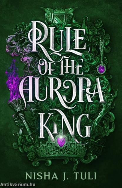 Rule of the Aurora King (Artefacts of Ouranos Series, Book 2)