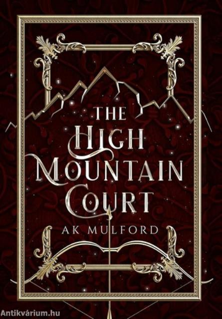 The &#8203;High Mountain Court (The Five Crowns of Okrith 1.)