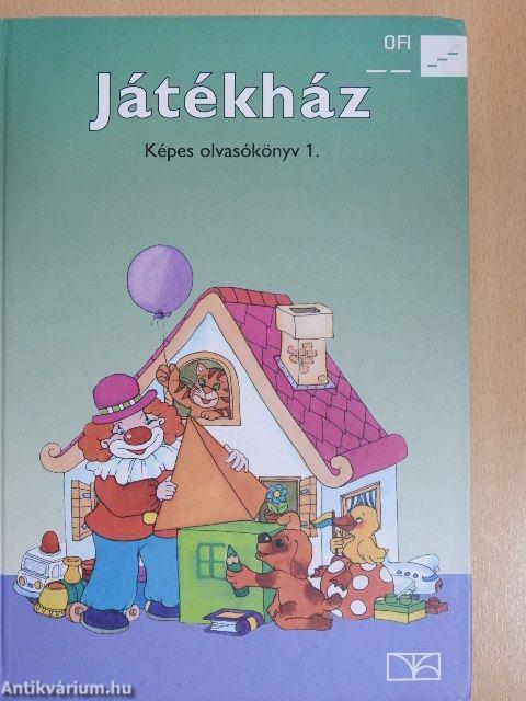 Játékház - Képes olvasókönyv 1.