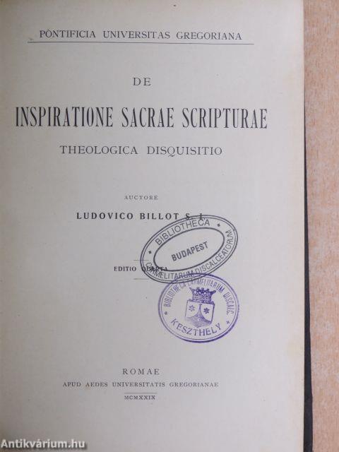 De inspiratione sacrae scripturae theologica disquisitio/De immutabilitate traditionis contra modernam haeresim evolutionismi