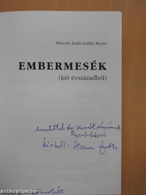 Embermesék (kétszeresen dedikált példány)