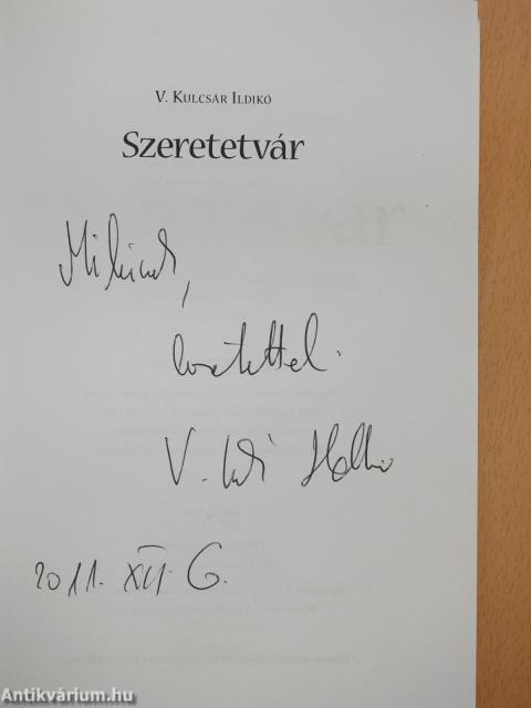 Szeretetvár (dedikált példány)