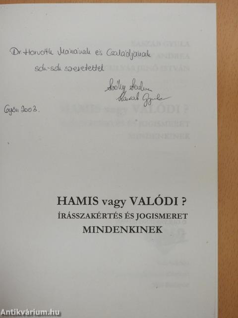 Hamis vagy valódi? (kétszeresen dedikált példány)