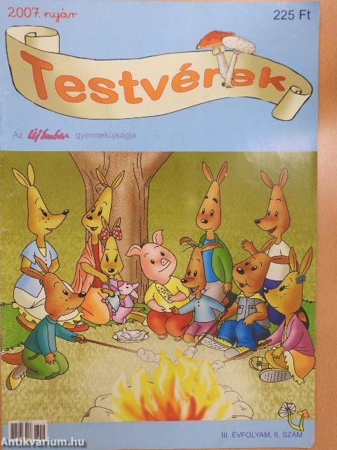 Testvérek 2007. nyár