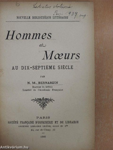 Hommes et Moeurs au Dix-Septiéme Siécle