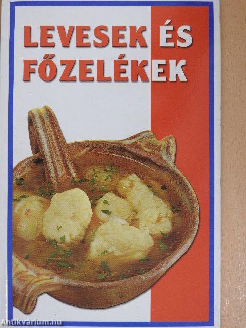 Levesek és főzelékek