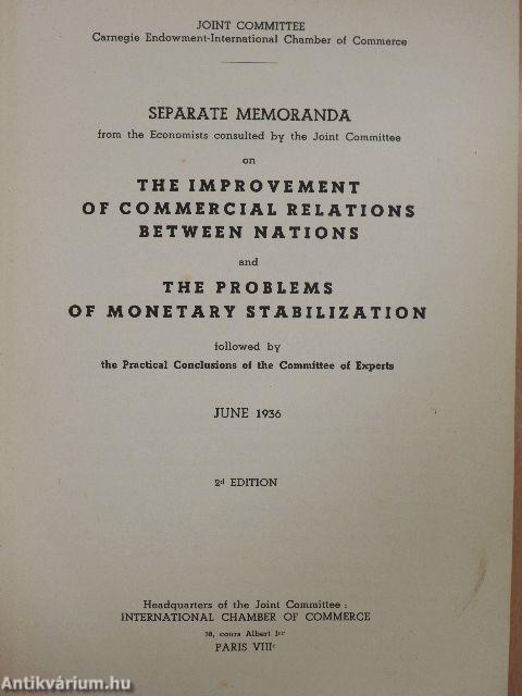 Separate memoranda from the Economists consulted by the Joint Committee on the improvement of commercial relations between nations and the problems of monetary stabilization followed by the Practical Conclusions of the Committee Experts