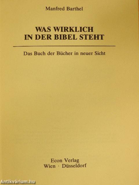 Was wirklich in der Bibel steht