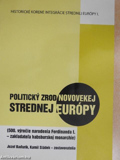 Politicky Zrod Novovekej Strednej Európy