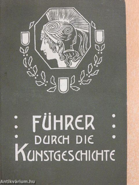 Führer durch die Kunstgeschichte (gótbetűs)