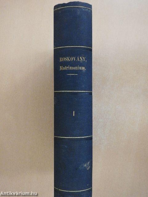 Matrimonium in ecclesia catholica potestati ecclesiasticae I.