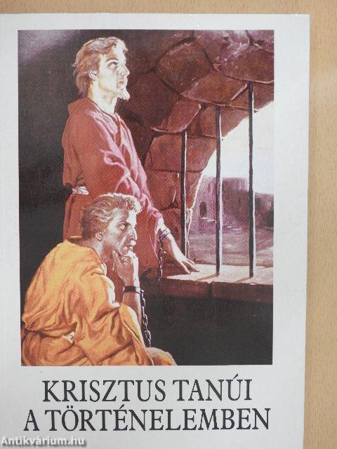 Krisztus tanúi a történelemben